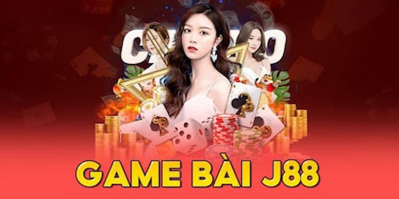 Ưu điểm gì nổi bật của game bài J88 mang đến cho bạn