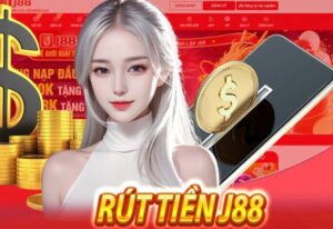 Tìm hiểu chi tiết cách rút tiền J88 sân chơi hot hit 2024