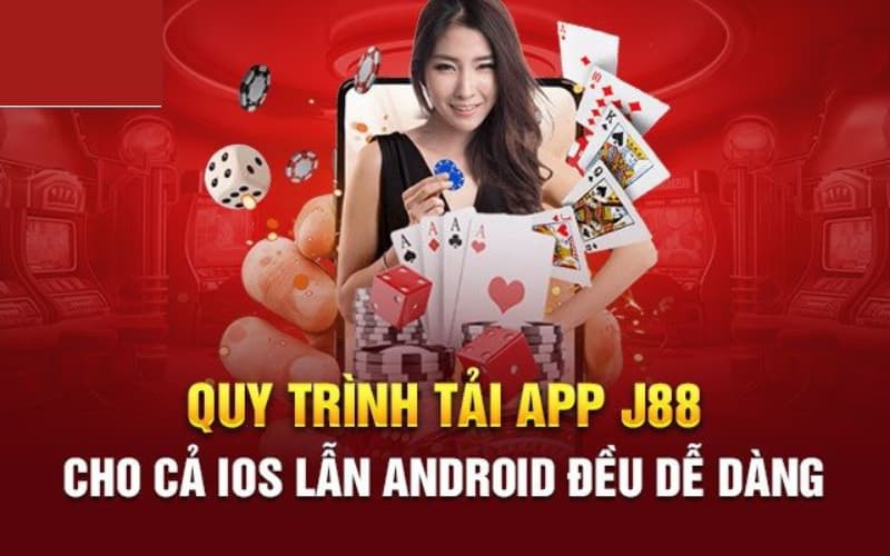 Tải app J88 với phần mềm Android và IOS